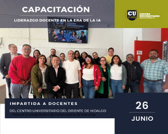 Capacitación Liderazgo Docente en la era de la IA - Centro Universitario del Oriente de Hidalgo